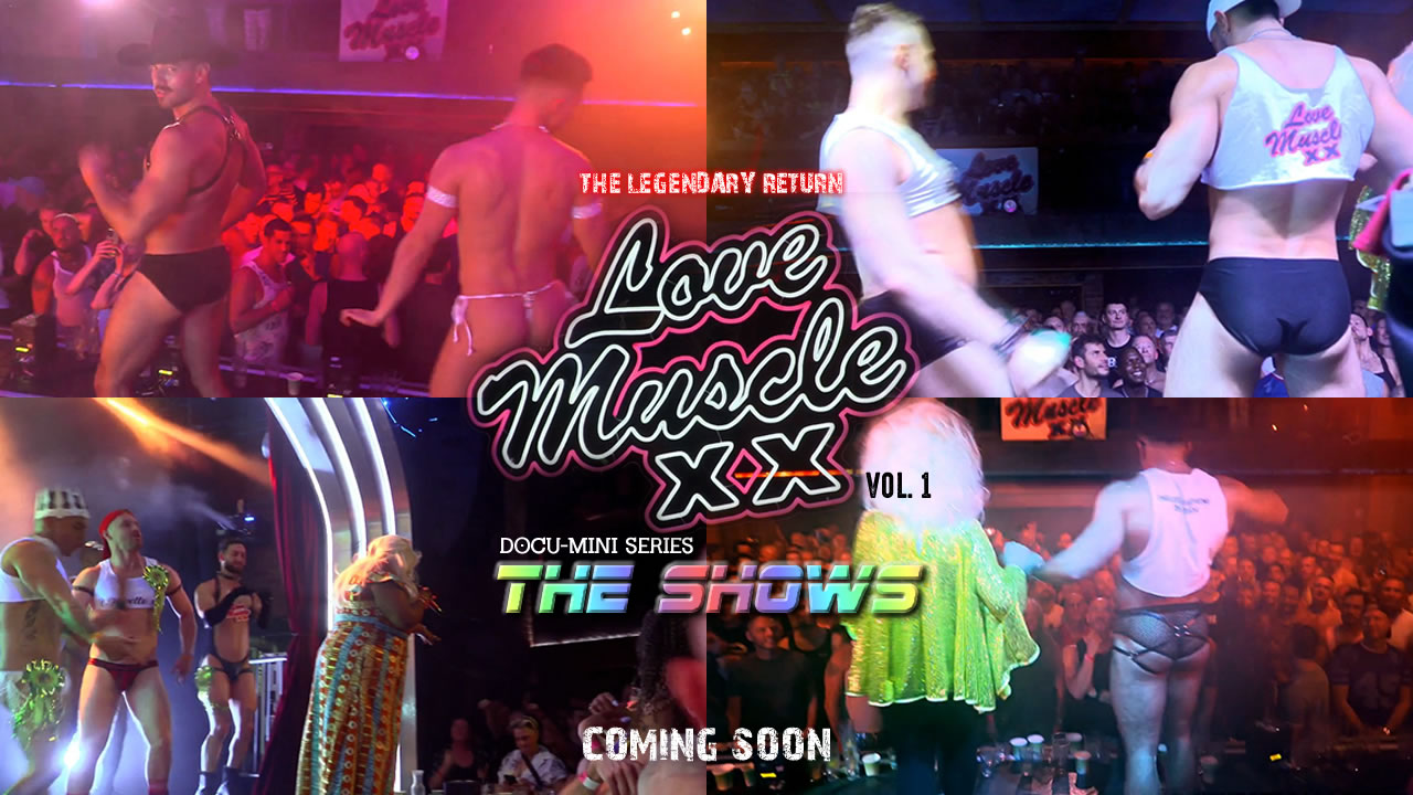 New Mini-DocuSeries: Love Muscle XX London 2024 - Live Stage Shows - Coming Soon!